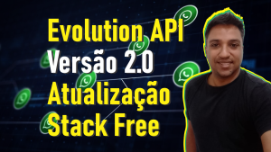 Como Instalar a API Evolution Versão 2