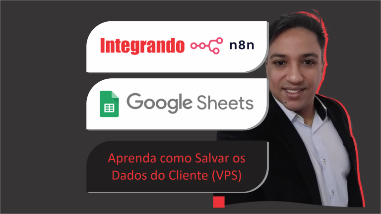 Curso de Automação - Capas - Integrando o N8N com o Gooogle Sheets