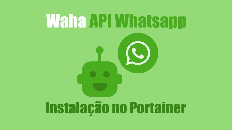 Como Instalar o Waha no Portainer